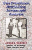 Two Frenchmen Hitchhiking Across 1946 America 1596635347 Book Cover