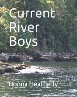 Current River Boys 1986278530 Book Cover