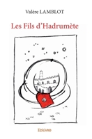 Les Fils d'Hadrumète (French Edition) 2332969217 Book Cover