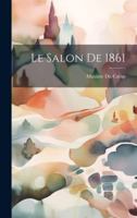 Le Salon de 1861 1019802812 Book Cover