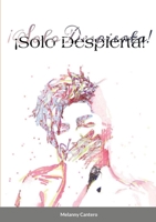 ¡Solo Depierta! 1716629950 Book Cover