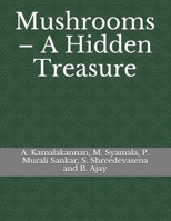 Mushrooms – A Hidden Treasure 8194563186 Book Cover