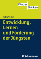Entwicklung, Lernen Und Forderung Der Jungsten 3170243039 Book Cover