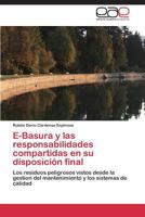 E-Basura y Las Responsabilidades Compartidas En Su Disposicion Final 3844336842 Book Cover