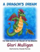 A Dragon's Dream 1933324821 Book Cover
