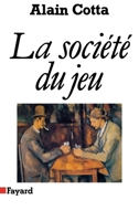La Société du jeu 2213031819 Book Cover