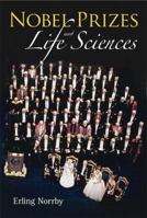 Nobel Prizes and Life Sciences 9814299375 Book Cover