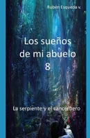 Los Sueos De Mi Abuelo 8 1087112508 Book Cover