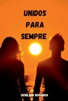 Unidos Para Sempre (Portuguese Edition) 6501002206 Book Cover
