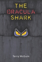 The Dracula Shark 1662453965 Book Cover