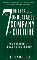 The 7 Pillars of an Unbeatable Company & Culture: A Foundation of Legacy Leadership 1733996338 Book Cover