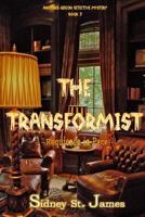 The Transformist: Requiesee in Pace 1974517721 Book Cover