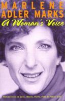 A Woman's Voice: Reflections on Love, Death, Faith, Food & Family Life 0966643208 Book Cover
