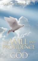 The Will and Providence of God 1434372014 Book Cover