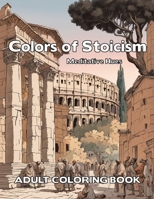 Colors of Stoicism: Meditative Hues B0CJSTHR8W Book Cover