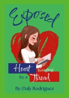 Exposed Heart hanging by a Thread 110575085X Book Cover