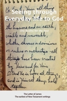 Seeing Through Everyday Life To God: One Reality for the Soul B09QFDVFNY Book Cover