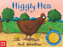 Higgly Hen: A Farm Friends Sound Book 0763693243 Book Cover