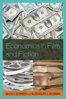 Teaching Economics Through Film and Fiction 1578869617 Book Cover