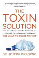 Toxine – Die unsichtbare Gefahr: Wie Gifte aus Umwelt, Nahrung und Kosmetik unsere Gesundheit gefährden – und was wir dagegen tun können 0062427466 Book Cover