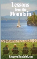 Lessons From The Mountain 1737592622 Book Cover