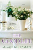 The Good Life 0758281323 Book Cover