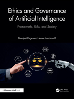 Ethics and Governance of Artificial Intelligence: Frameworks, Risks, and Society 1041047029 Book Cover