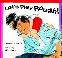 Let's Play Rough! 0399230394 Book Cover