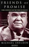 Friends of Promise, Cyril Connolly and the World of Horizon 0060161388 Book Cover