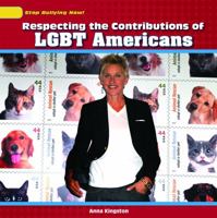 Respecting the Contributions of LGBT Americans 1448874467 Book Cover