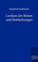 Lexikon Der Reisen Und Entdeckungen 3864442117 Book Cover