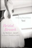 Bridal Brunch 1499391935 Book Cover