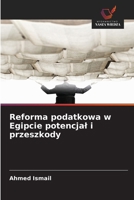 Reforma podatkowa w Egipcie potencjal i przeszkody (Polish Edition) 6208679400 Book Cover