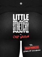 Little Black Stretchy Pants 1948122340 Book Cover