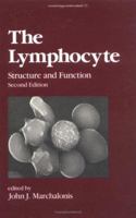 The Lymphocyte (Immunology Series) 0824777972 Book Cover