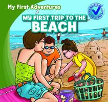 My First Trip to the Beach 143397309X Book Cover