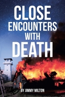 Close Encounters With Death 164350939X Book Cover