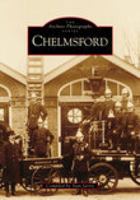 Chelmsford (Archive Photographs) 0752407341 Book Cover