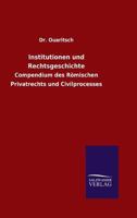 Institutionen Und Rechtsgeschichte 3846036099 Book Cover