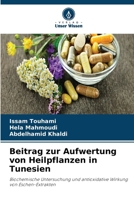Beitrag zur Aufwertung von Heilpflanzen in Tunesien (German Edition) 6630448650 Book Cover