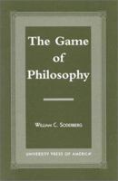 The Game of Philosophy 0761815910 Book Cover