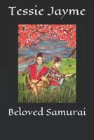Beloved Samurai 1729436595 Book Cover