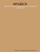 Sparcs 0557172519 Book Cover