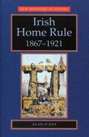 Irish Home Rule, 1867-1921 071903776X Book Cover