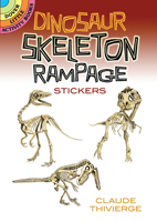 Dinosaur Skeleton Rampage Stickers 0486471241 Book Cover