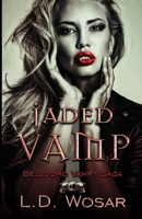 Jaded Vamp (Belluomo Vampy Saga) B0DTP6YF2K Book Cover