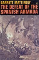 The Defeat of the Spanish Armada B000H0GS04 Book Cover