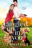 Tangled Up in You 1682815137 Book Cover