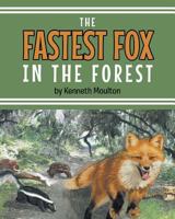 The Fastest Fox in the Forest 1635680042 Book Cover