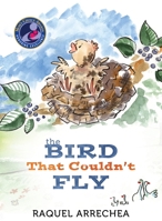 The Bird That Couldn't Fly 0578854074 Book Cover